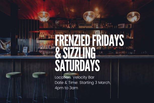 Frenzied Fridays and Sizzling Saturdays 