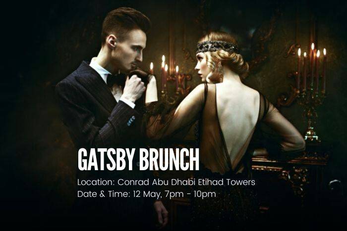 Gatsby Brunch at Conrad Etihad Tower Abu Dhabi